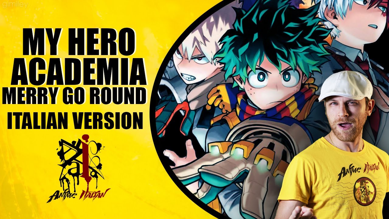 My Hero Academia Season 5 Op.2 - Merry Go Round (Italian Version)