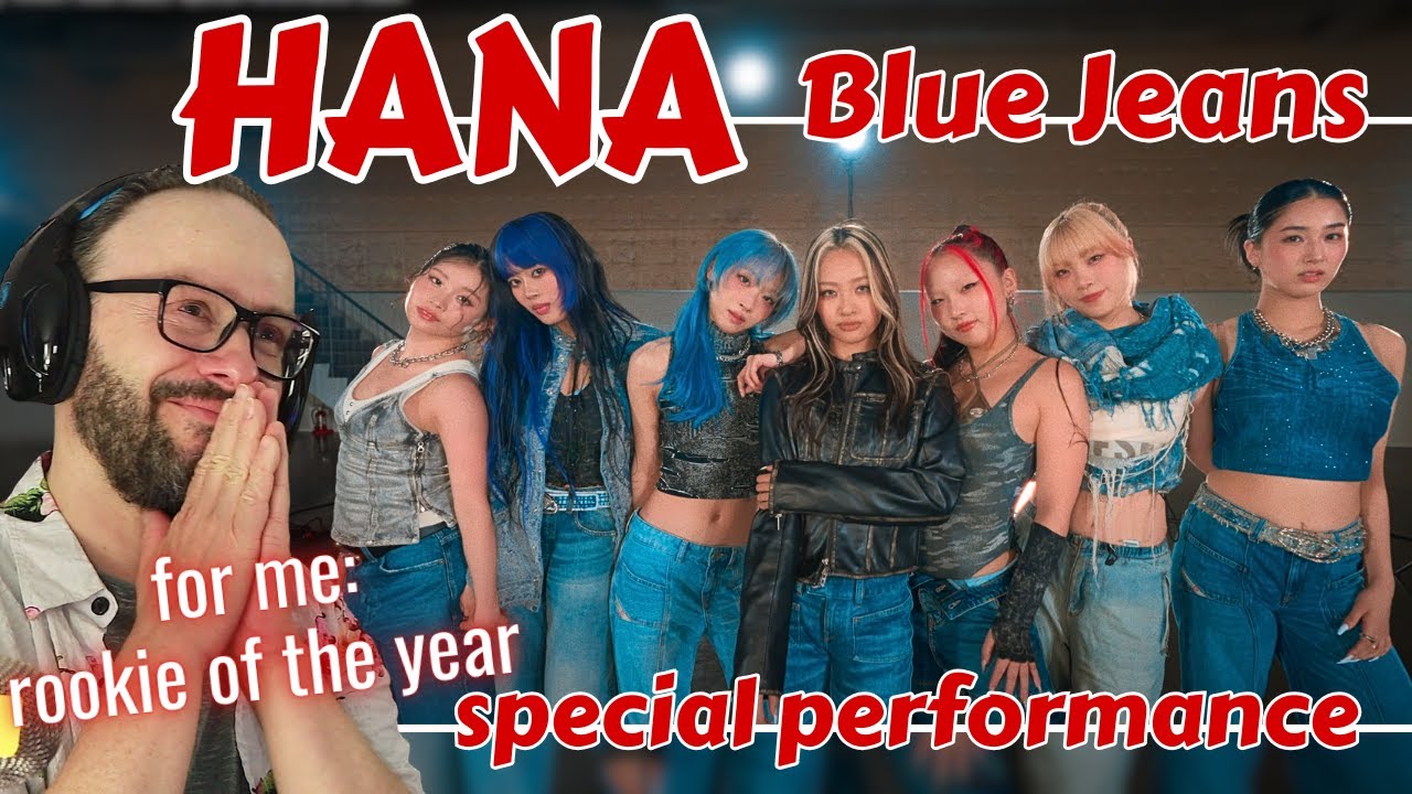 rookies of the year!!!! HANA / Blue Jeans -Special Performance Video- reaction