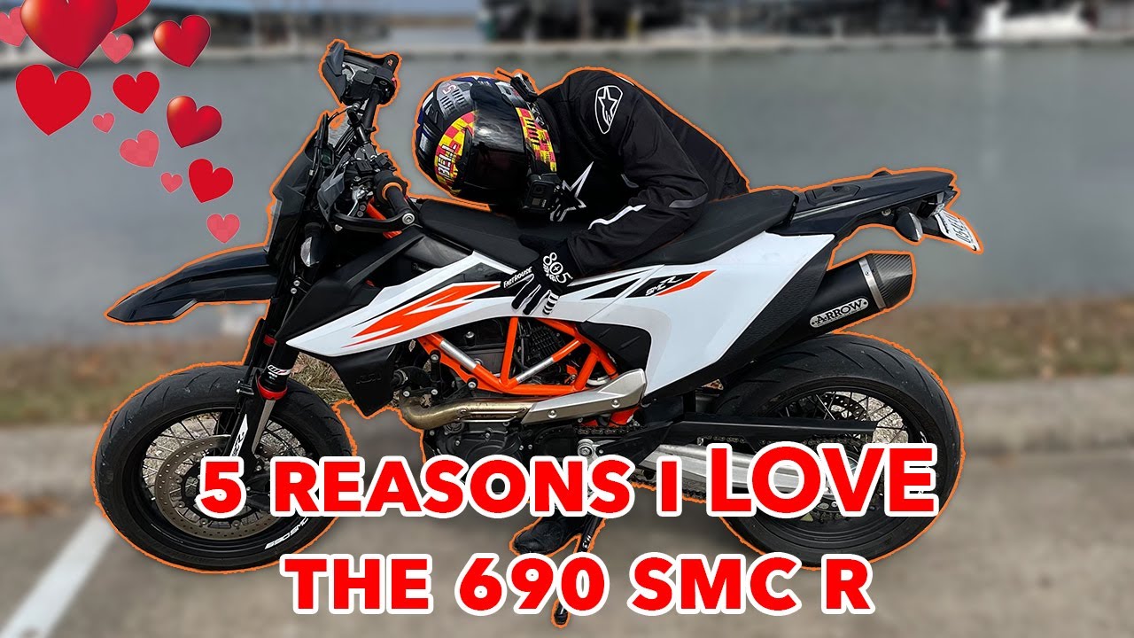 5 Reasons I LOVE The KTM 690 SMC R