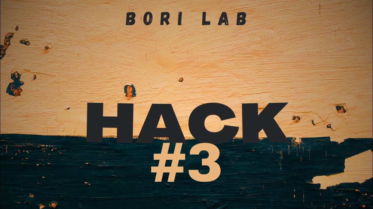 Bori LaB - Hack #3 (Freestyle)
