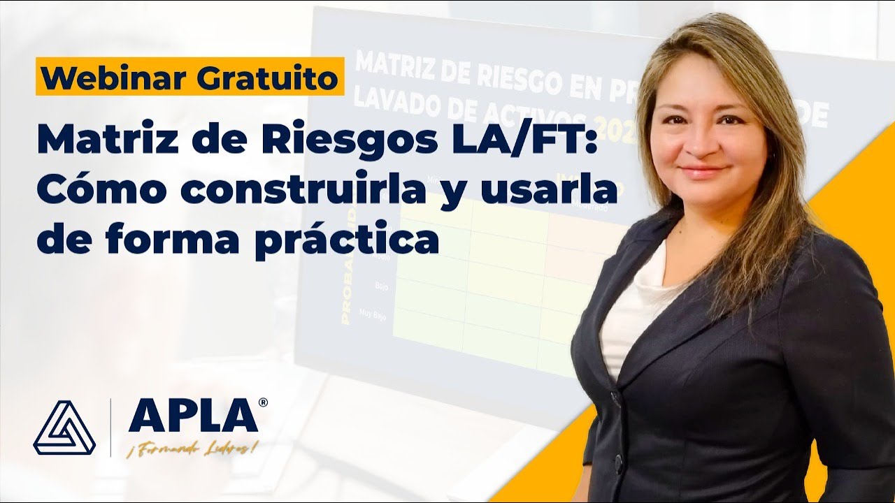 Matriz de Riesgos de LA/FT: Cómo construirla y usarla de forma práctica
