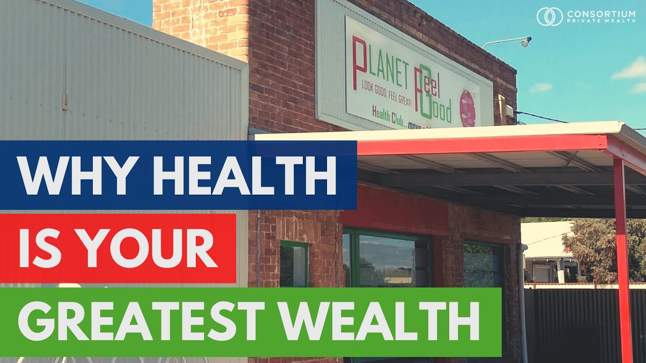 Why is health your greatest retirement wealth