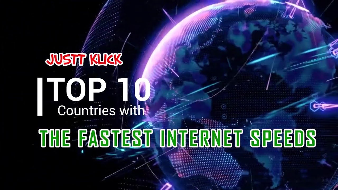 Top 10 Countries With The Fastest Internet Speed | First Quarter Of 2021