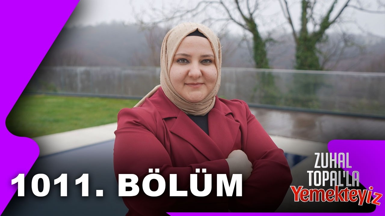 Zuhal Topal'la Yemekteyiz 1011. B&ouml;l&uuml;m | 06.04.2026 @Yemekteyiz