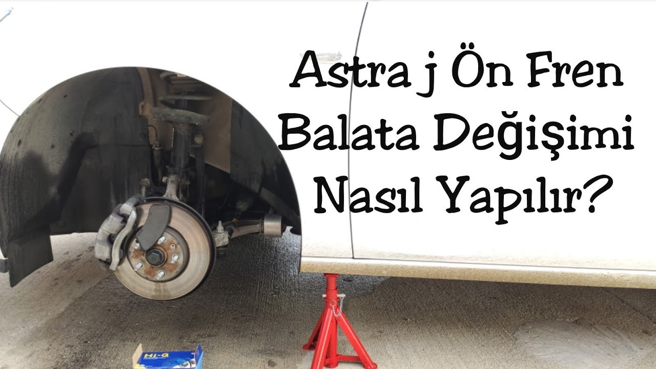 Opel Astra j Ön Fren Balata Takımı Nasıl Değiştirilir ? (How to Replace Front Brake Pads)