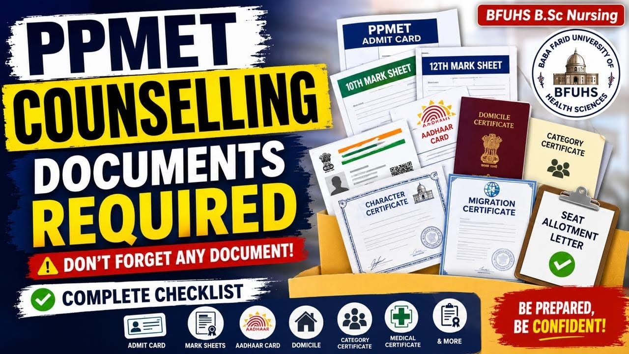 PPMET Counselling 2026 Documents Required 📄 | Complete Checklist for BFUHS B.Sc Nursing Admission