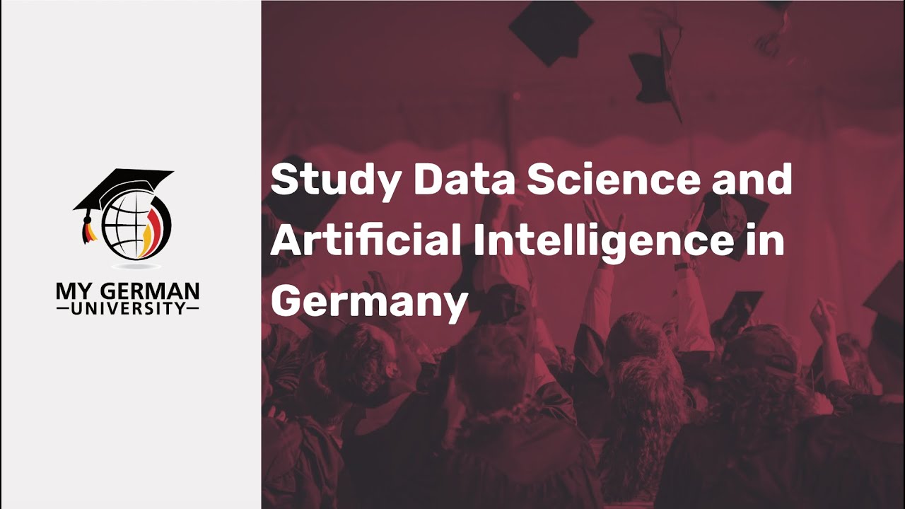 Study Data Science and Artificial Intelligence in Germany