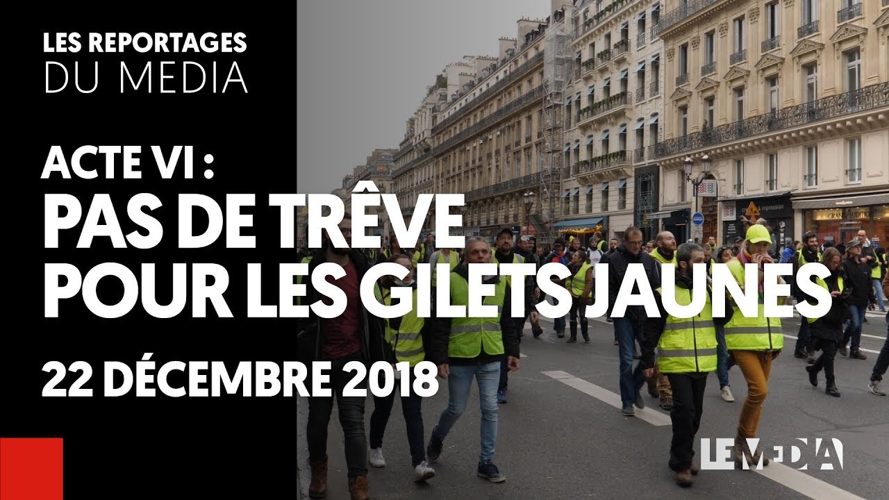 ACTE VI : PAS DE TRÊVE POUR LES GILETS JAUNES