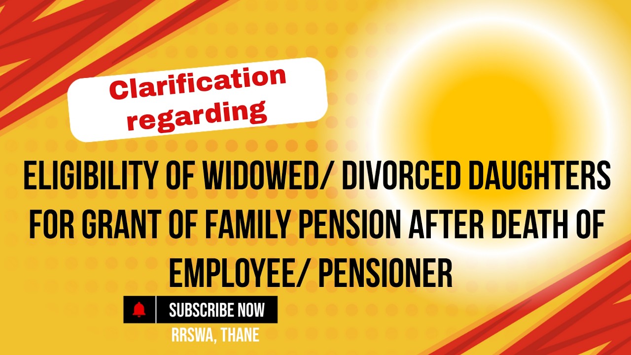 Clarification regarding eligibility of widowed daughter for family pension