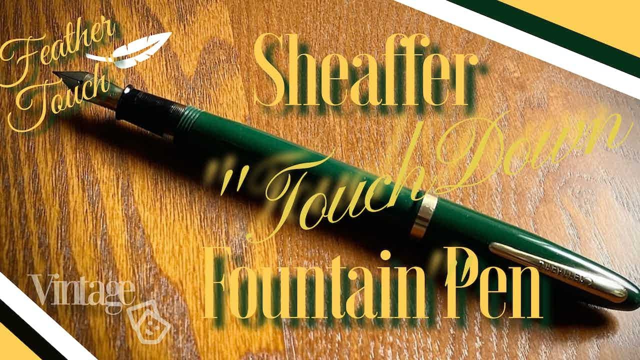 Sheaffer FeatherTouch  ( Vintage)