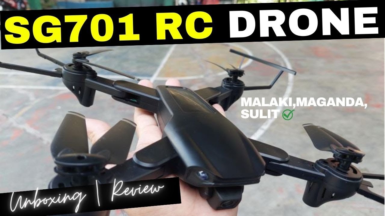 SG701 RC DRONE Wi-Fi CAMERA   Unboxing | Review ( Filipino/Tagalog )