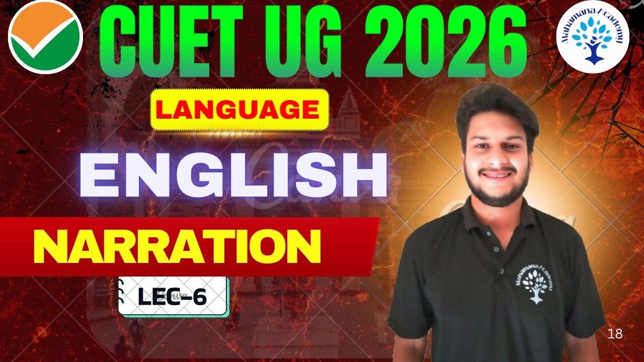 CUET UG 2026 ENGLISH LANGUAGE Narration 06  #narration  #cuetug2026 #tense By Shyam Sir