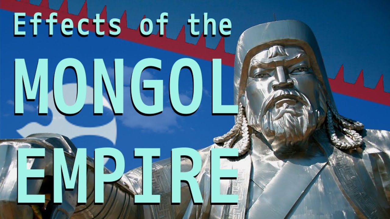 Impacts of the Mongol Empire