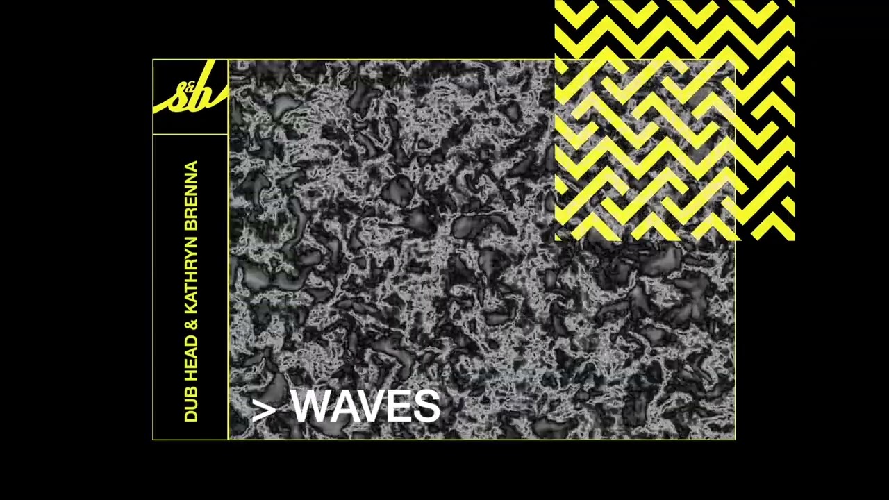Dub Head & Kathryn Brenna - Waves
