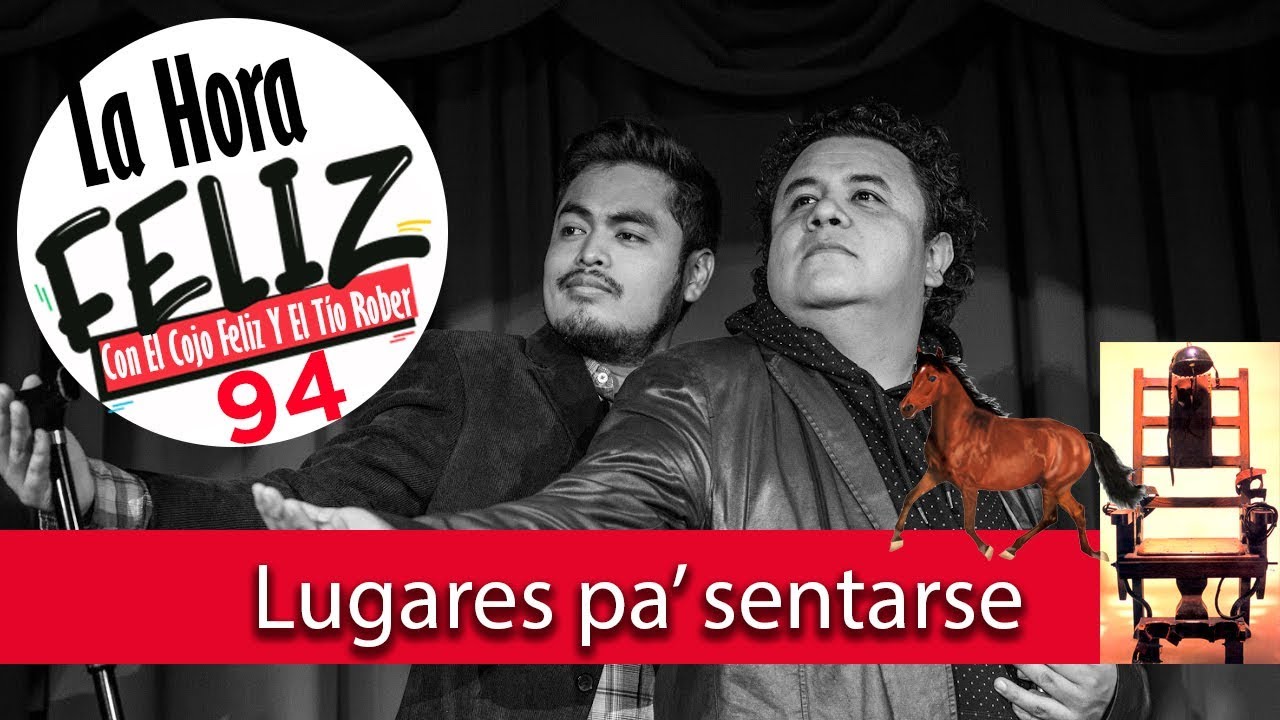 La Hora Feliz Podcast 94: Lugares pa sentarse
