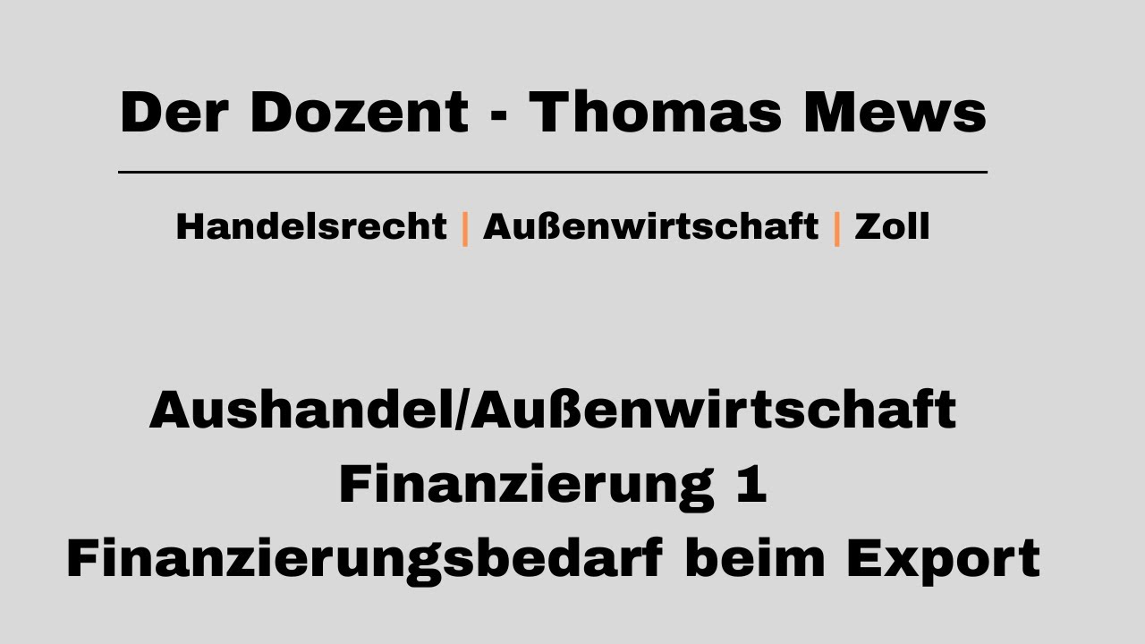 Finanzierungsbedarf beim Export