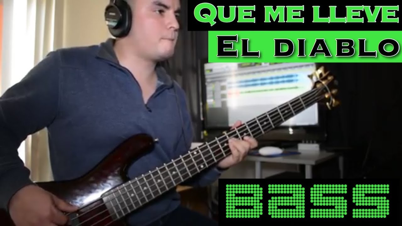Que Me Lleve el Diablo Bajo Cover Bass