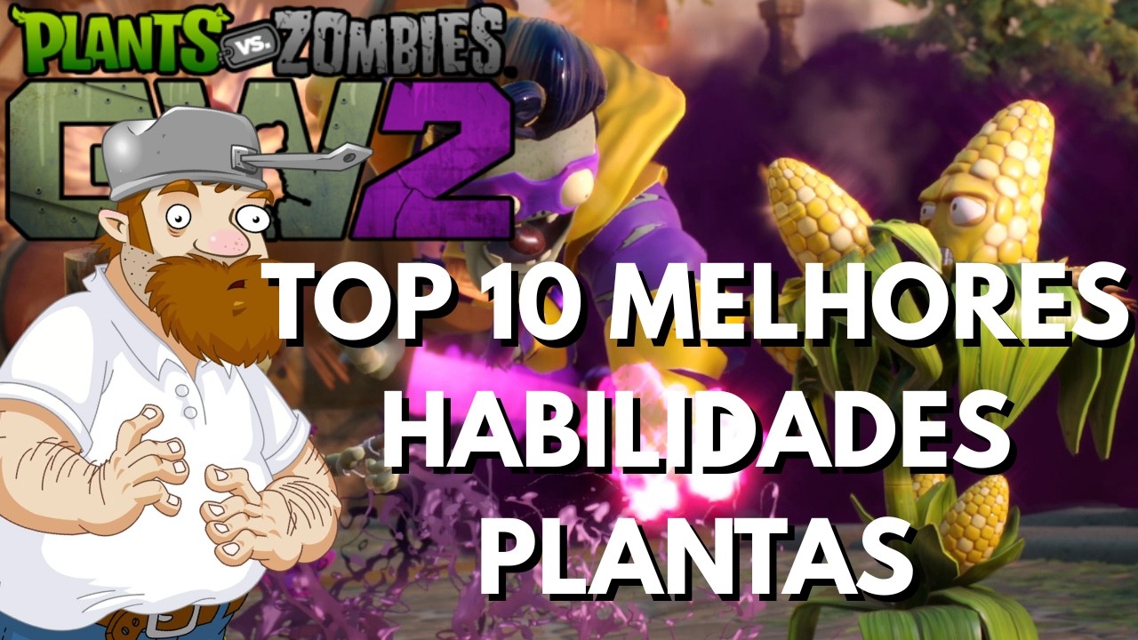 TOP 10 MELHORES HABILIDADES DAS PLANTAS