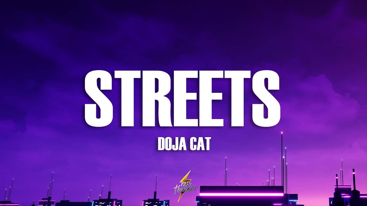 Doja Cat - Streets (Lyrics)