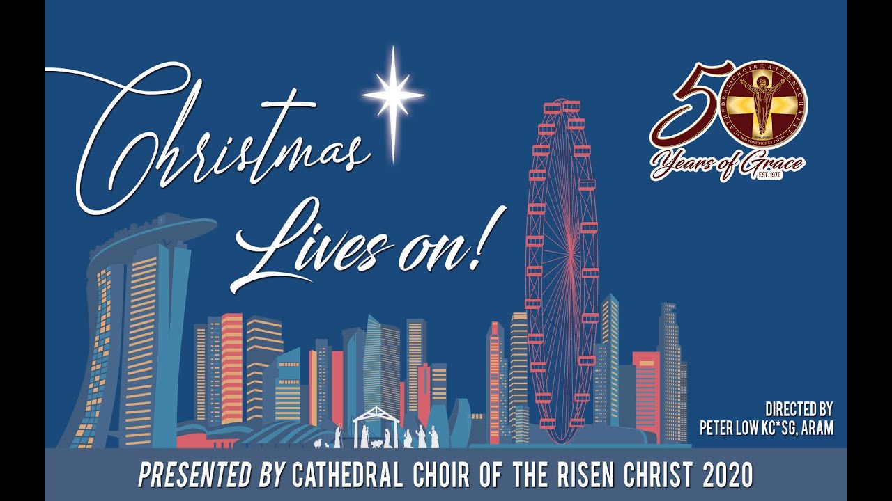 CHRISTMAS LIVES ON! (Pt 2) - 47th ANNUAL CHRISTMAS PRESENTATION, CATHEDRAL CHOIR OF THE RISEN CHRIST