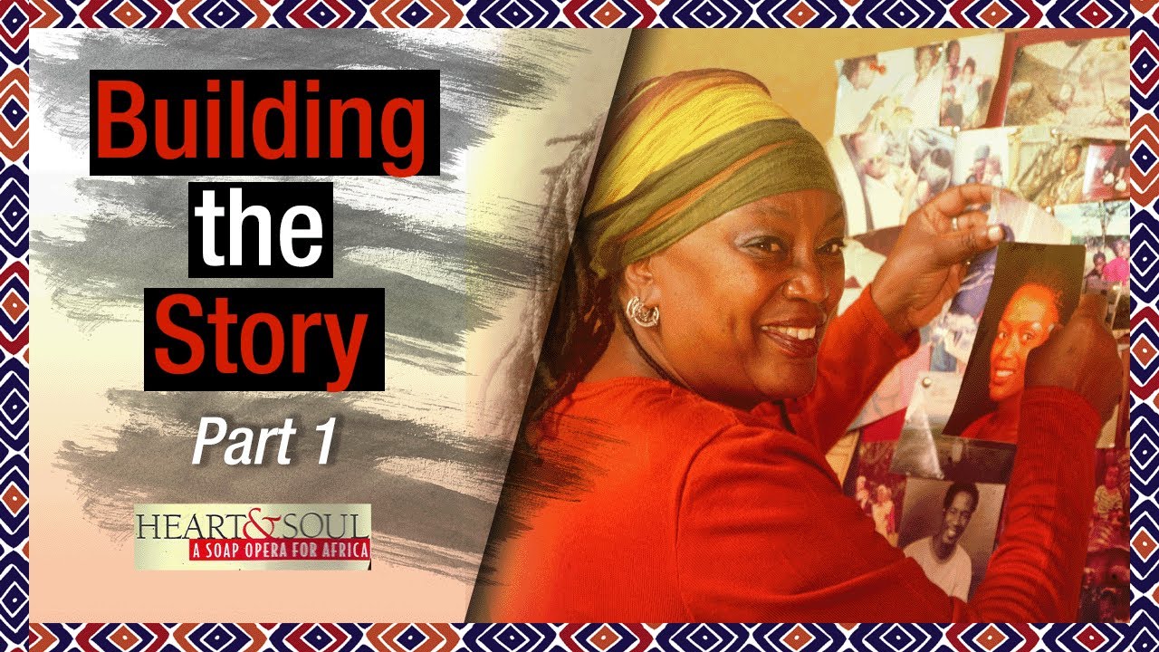 The Story: HEART AND SOUL Soap Opera - Art Through My Eyes with Mumbi Kaigwa Episode 4 Part 1