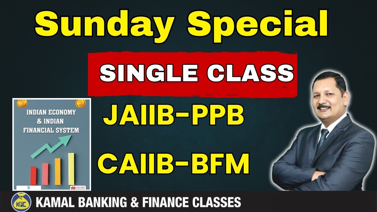 JAIIB-PPB CAIIB-BFM  Unit-2 SINGLE CLASS ( LRS ) by Kamal Sir #4245 || 22 Feb26 9:30 AM