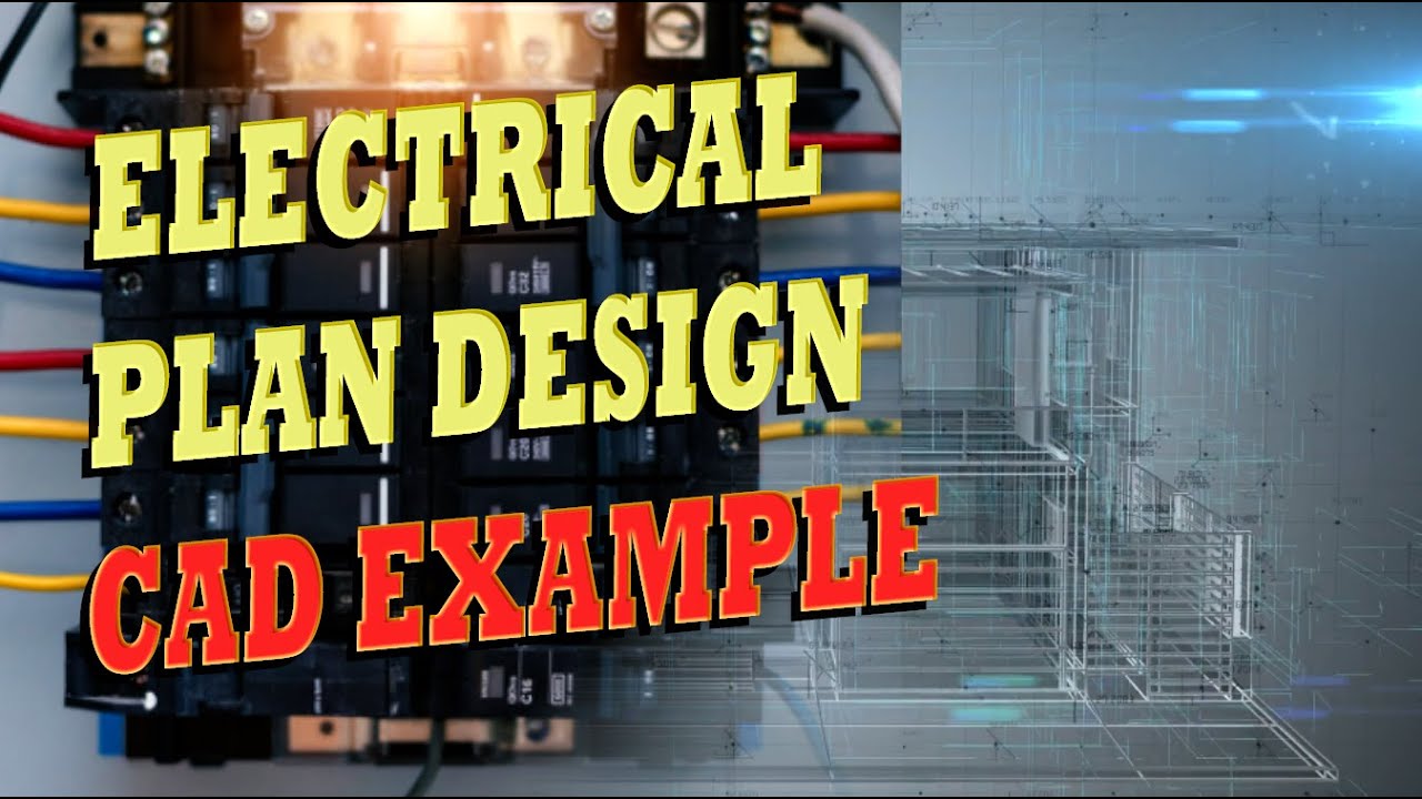 Electrical Plan Design-CAD Example (3 of 3)