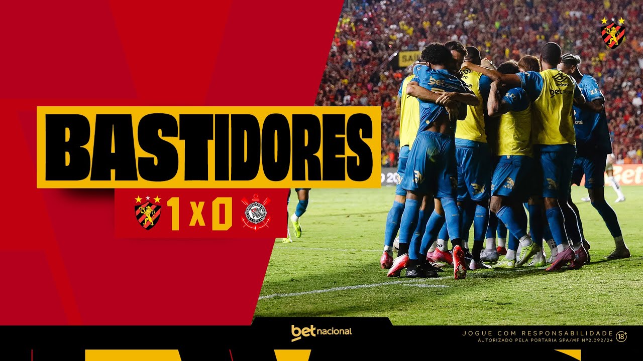 BASTIDORES BETNACIONAL - SPORT 1x0 CORINTHIANS