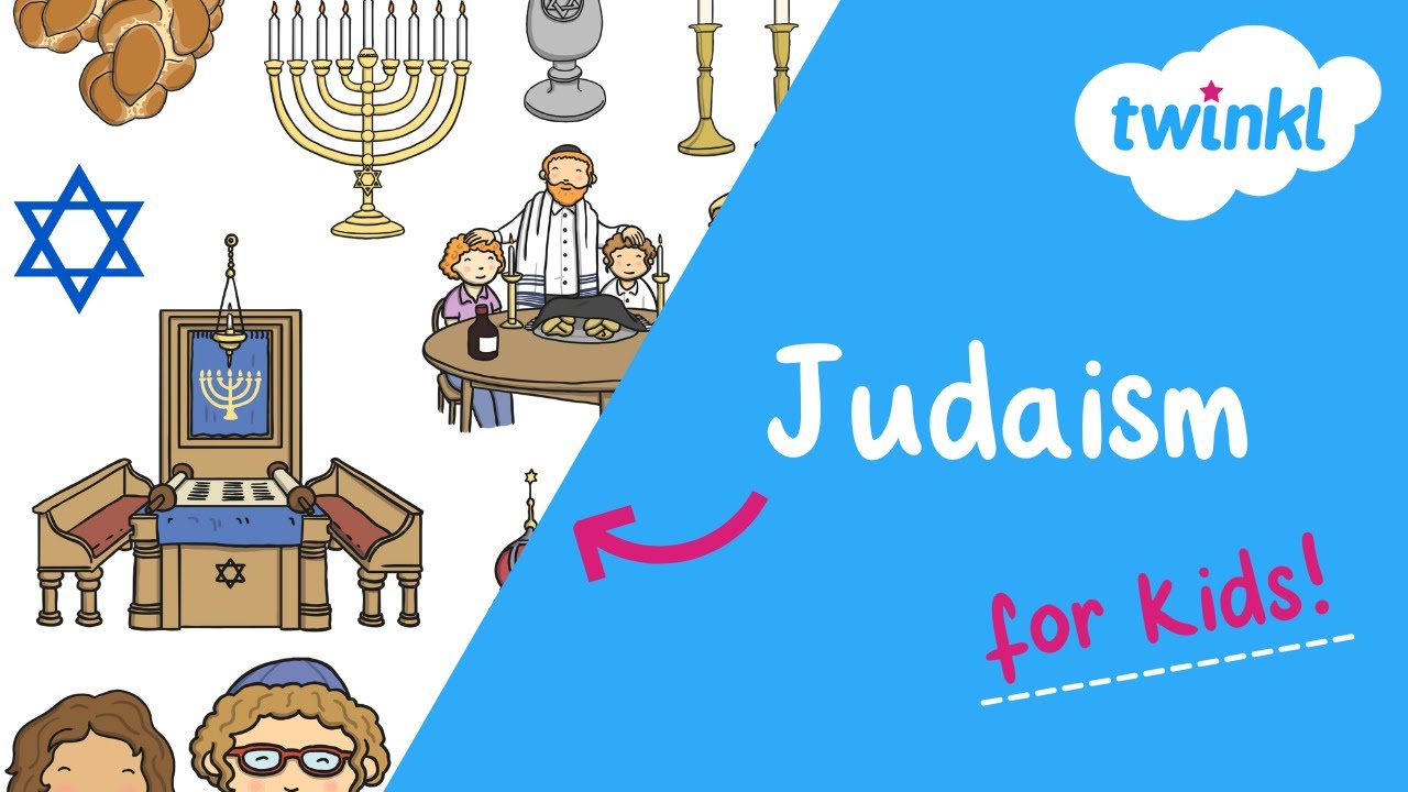 ✡️ Judaism for Kids | What is Judaism? | Twinkl USA