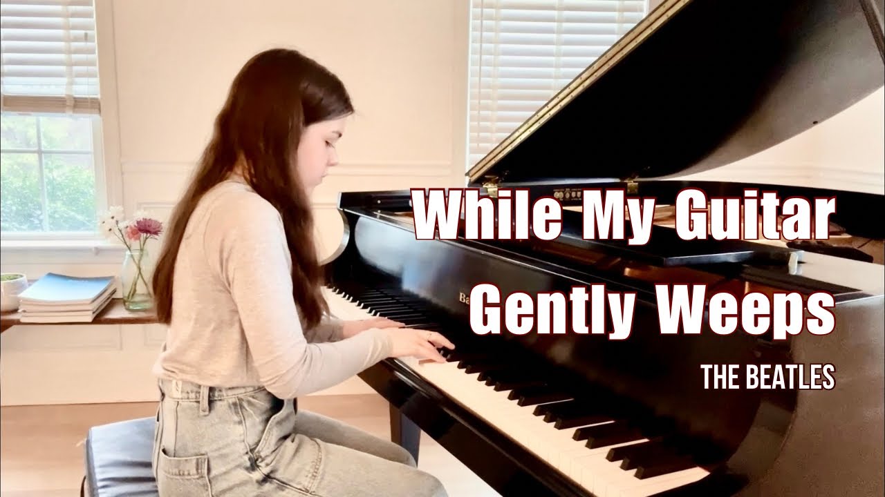While My Guitar Gently Weeps - The Beatles (Piano Cover)