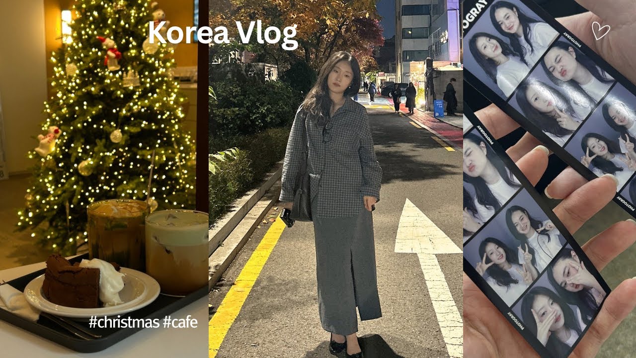 Korea vlog| Fated reunion, Christmas vibes in Seoul🎄, photo booth pictures