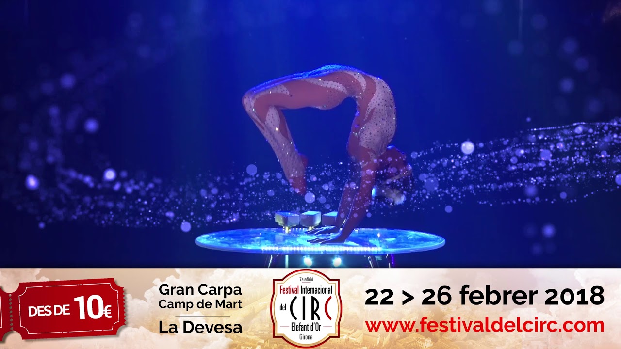 Official Spot - Int. Circus Festival Gold Elephant 2018 - Girona
