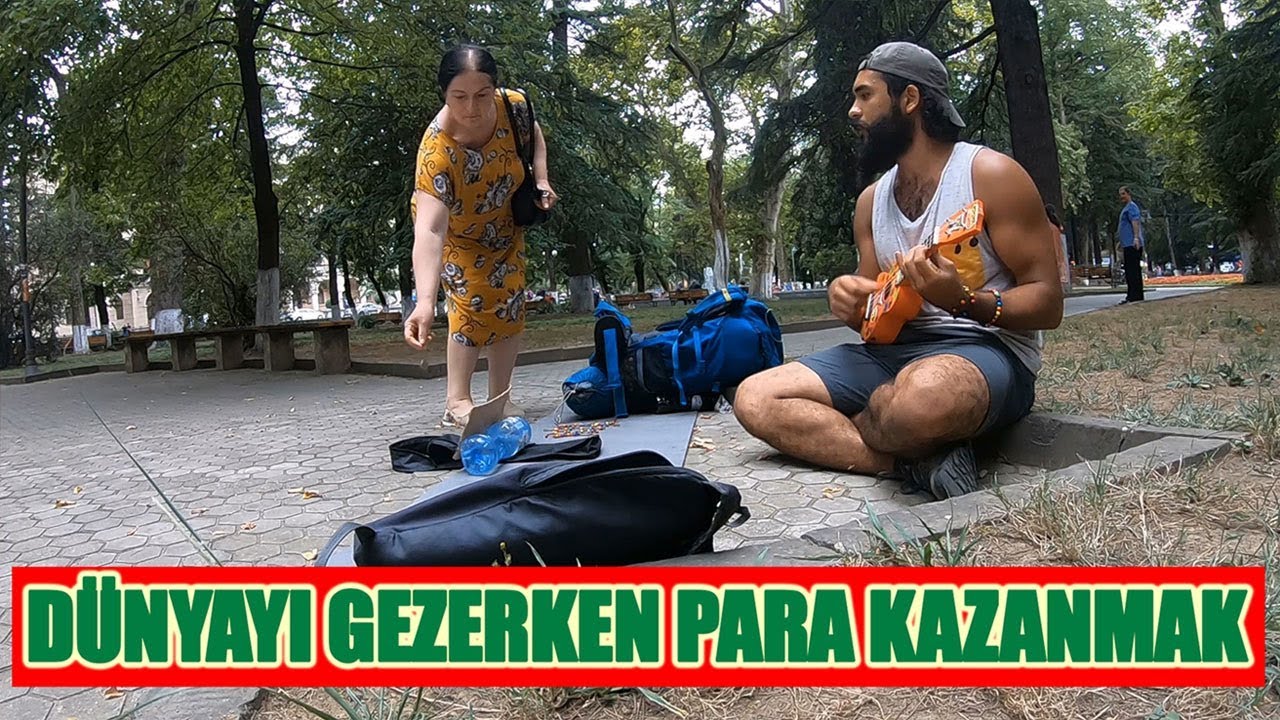 DÜNYAYI GEZMEK VE PARA KAZANMAK (UKULELE ÇALIP, BİLEKLİK SATARAK) !!! #6