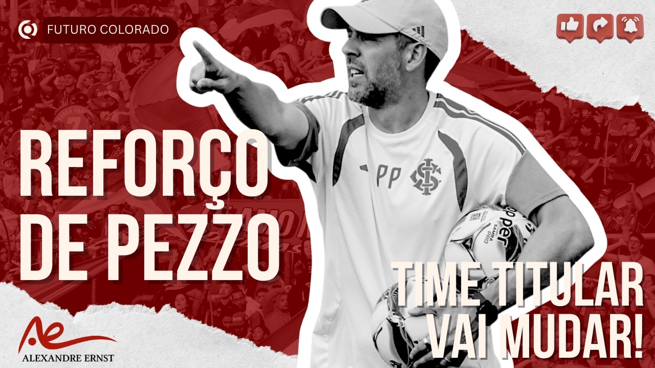 🔴⚪️O REFORÇO QUE PEZZOLANO QUER | TIME TITULAR VAI MUDAR | OS ALERTAS NO INTER