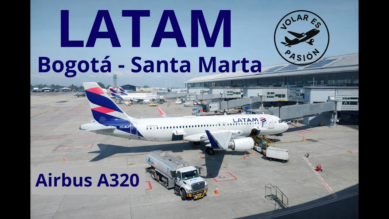 LATAM Colombia / Airbus A320-200 / Bogotá - Santa Marta 🇨🇴