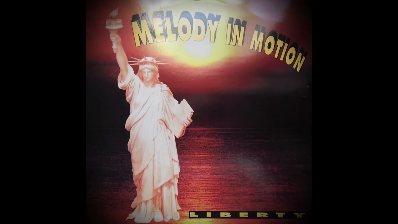 Liberty - Melody In Motion (1995)