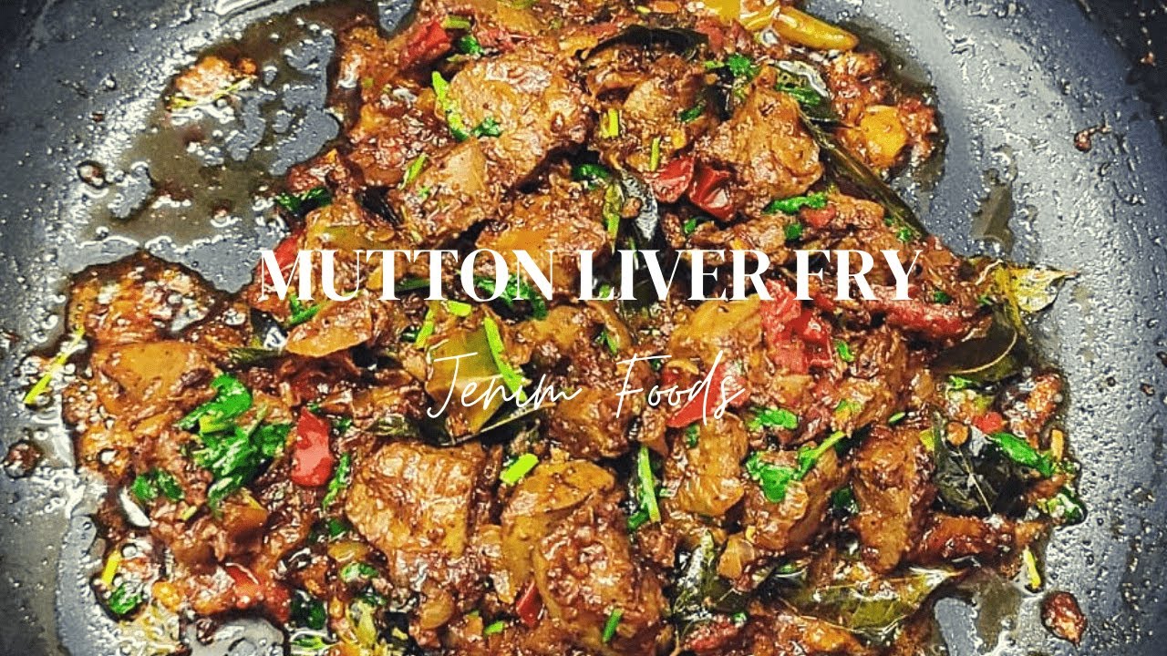 Mutton Liver Fry  | Goat Spicy Liver Fry