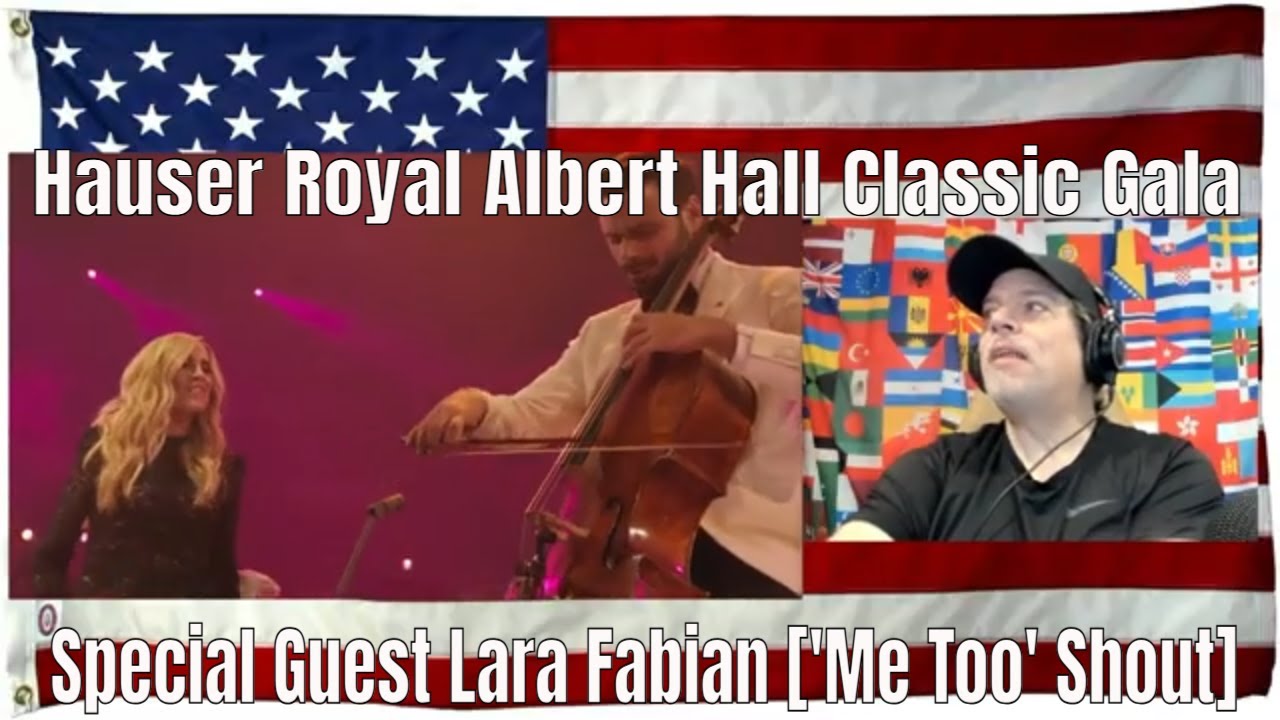 Hauser Royal Albert Hall Classic Gala 2024 - Special Guest Lara Fabian ['Me Too' Shout] - REACTION