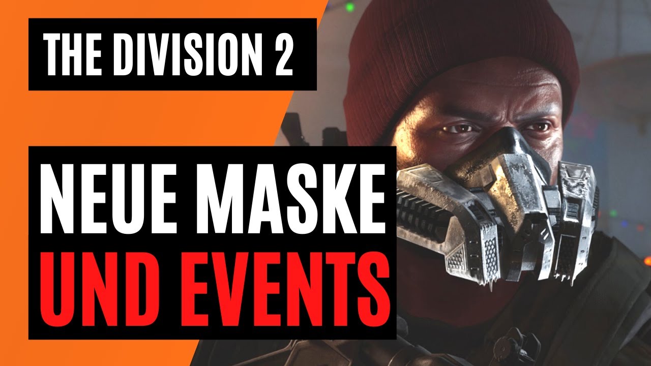 THE DIVISION 2 Neue Maske 