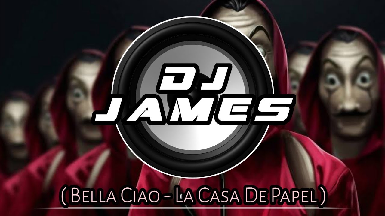Bella Ciao - La Casa De Papel [ BombMix 140 Bpm ] Dj James Remixes