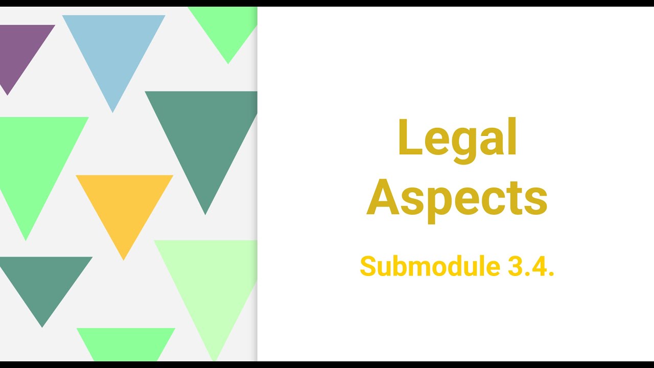 3.4 Legal Aspects