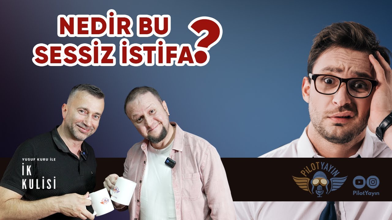 İK KULİSİ BÖLÜM 1 | NEDİR BU SESSİZ İSTİFA? | @hakancetinbas ve Yusuf Kuru