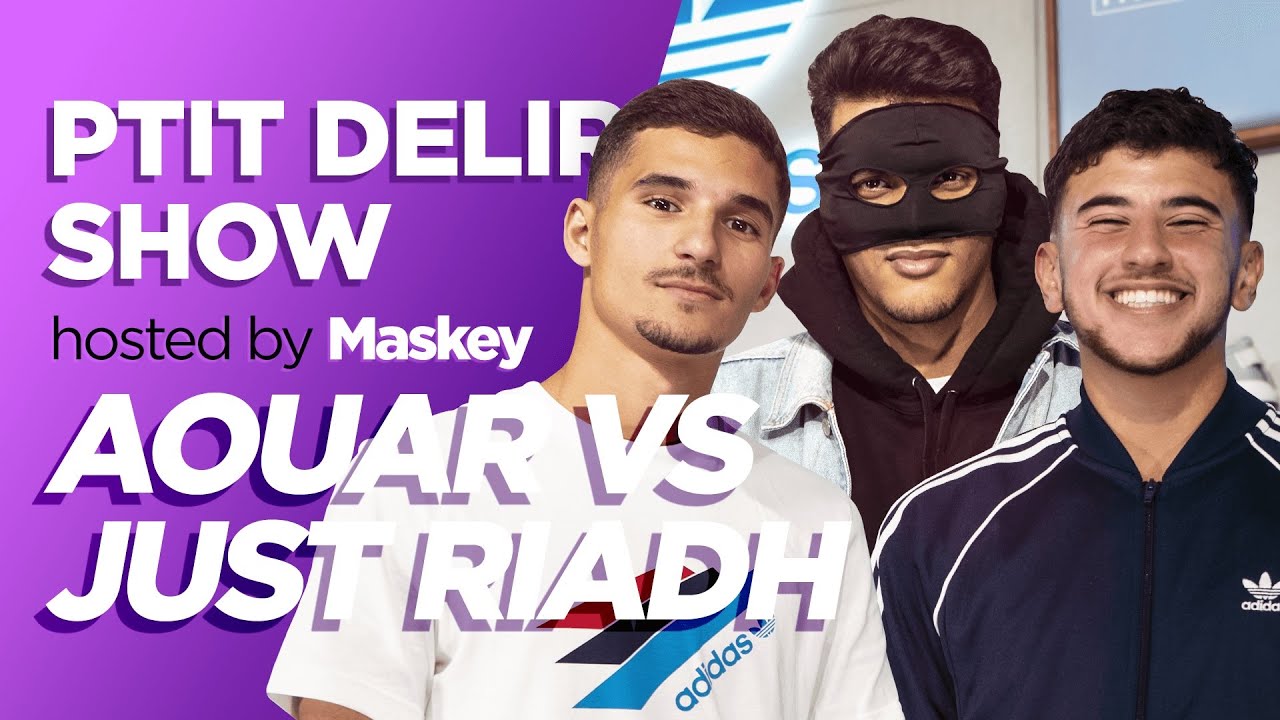 AOUAR vs JUST RIADH / MASKEY – Ptit Delire Show