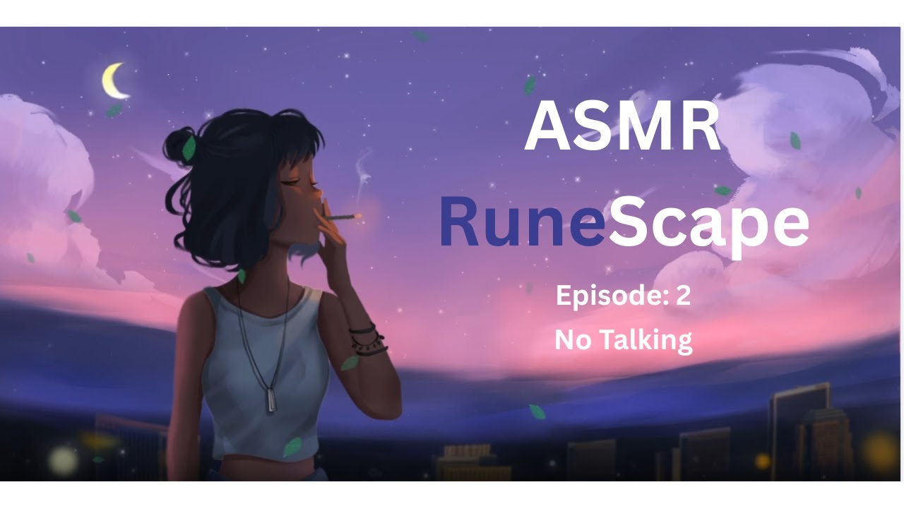 Old School Runescape ASMR Live (NO TALKING)