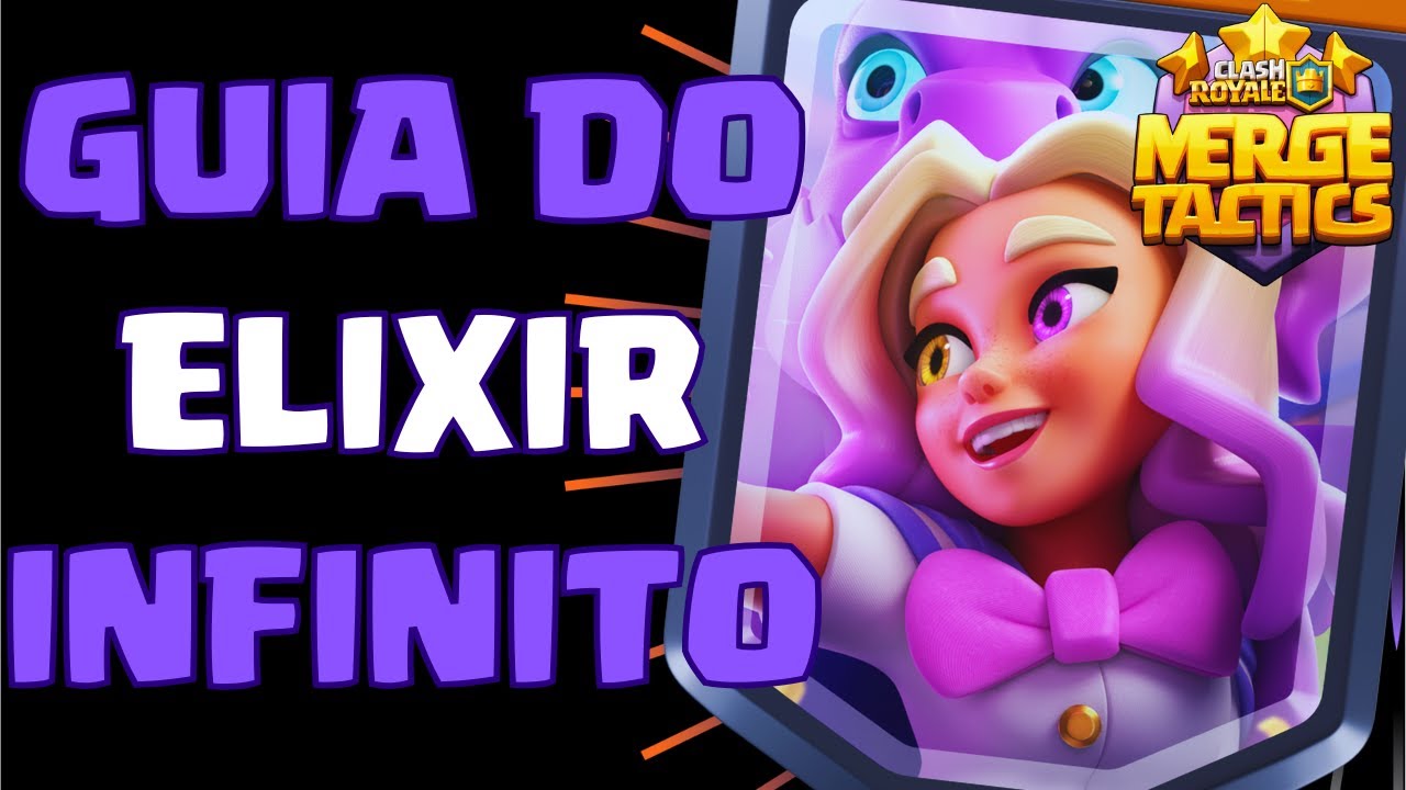 😮 GUIA COMPLETO DE COMO TER ELIXIR INFINITO NO COMBINAÇÕES TÁTICAS! - Clash Royale Merge Tactics
