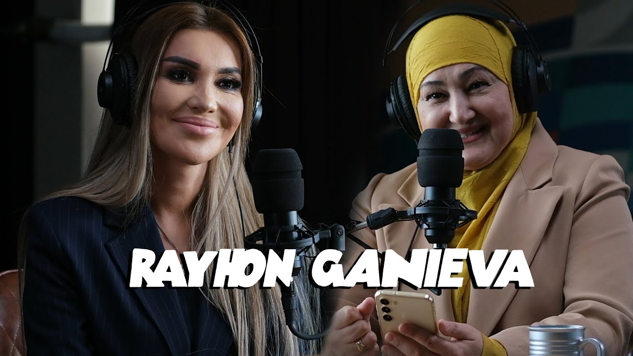 Rayhon Ganieva: 