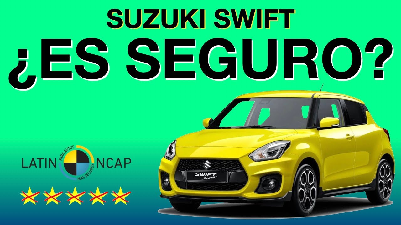 ¿Suzuki Swift inseguro? LA VERDAD