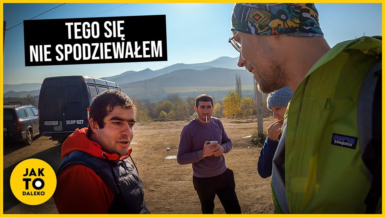 ARMENIA - Jak Armeńczycy przyjęli POLAKÓW na granicy?