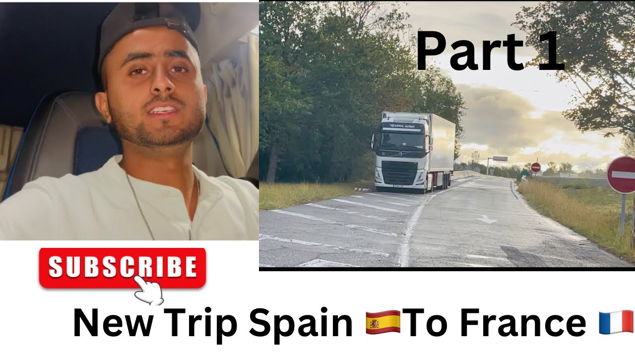 Punjabi truck driver in Europe 🇪🇺 Spain 🇪🇸to France 🇫🇷.MeHtAb Randhawa.
