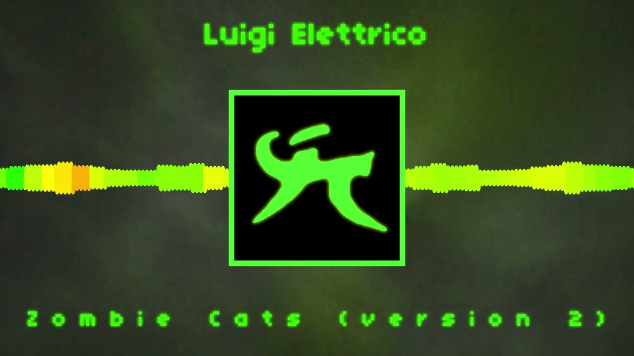 Luigi Elettrico - Zombie Cats (version 2)